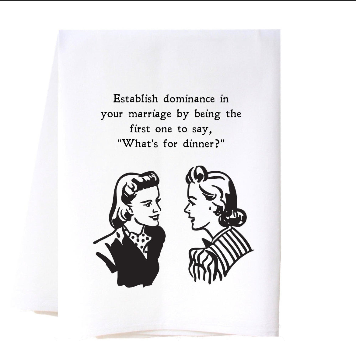 Tea Towel - Establish Dominance