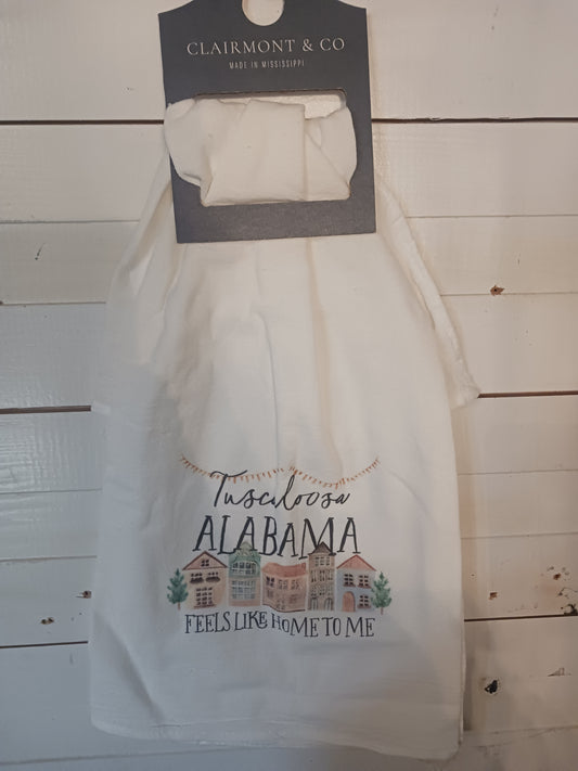 Tea Towel - Feels like Home to Me (Tuscaloosa)