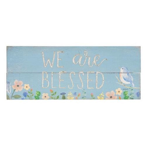 We Are So Blessed Spring Floral Sign