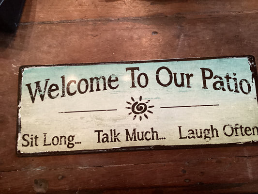 Welcome to our patio/porch sign
