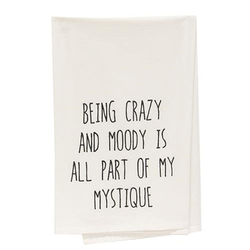Dish towel ~ being crazy and moody